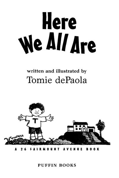 Here We All Are