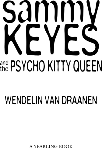 Sammy Keyes and the Psycho Kitty Queen