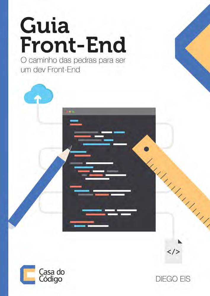 Guia Front-End. O caminho das pedras para ser um dev Front-End