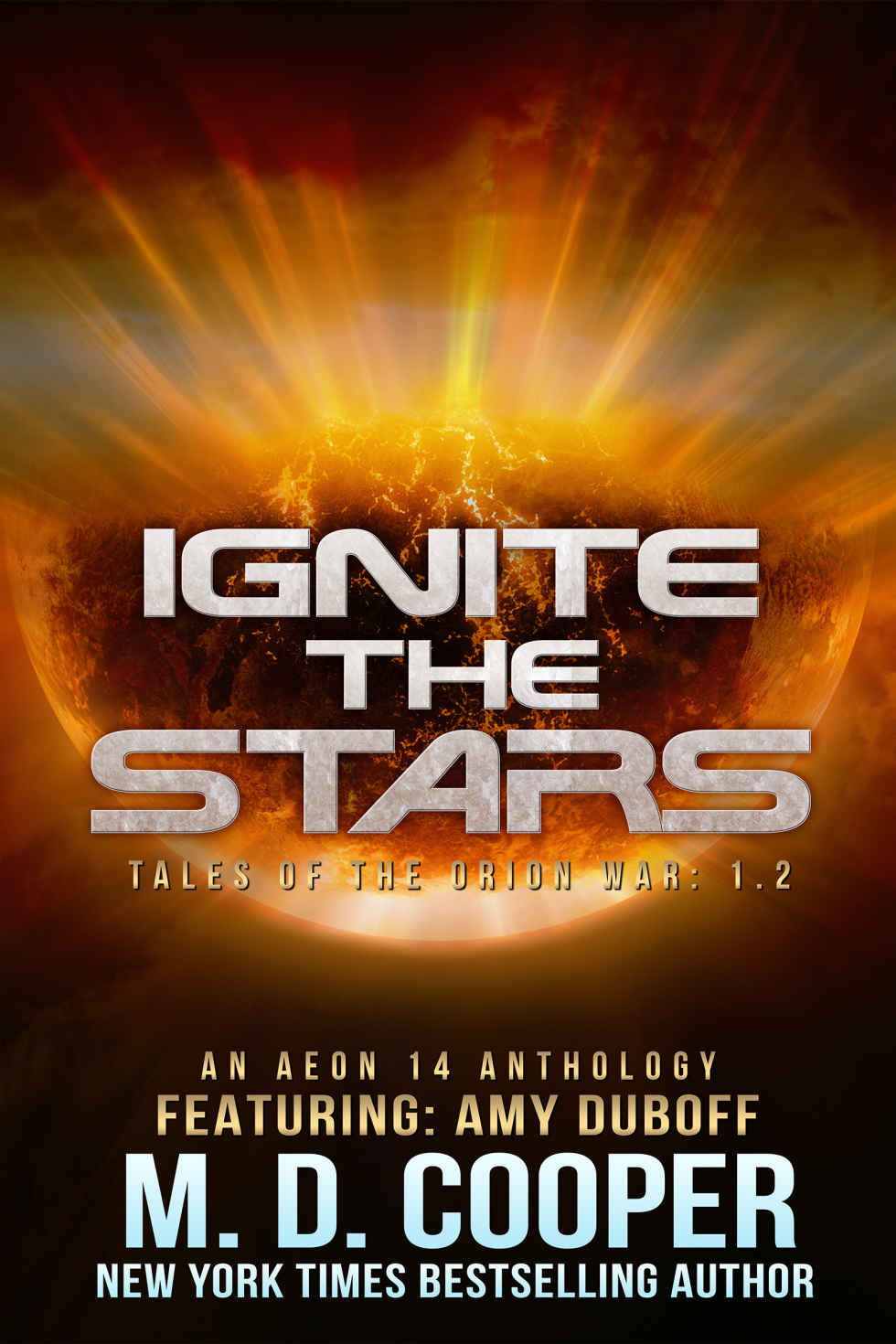 Ignite the Stars: An Anthology