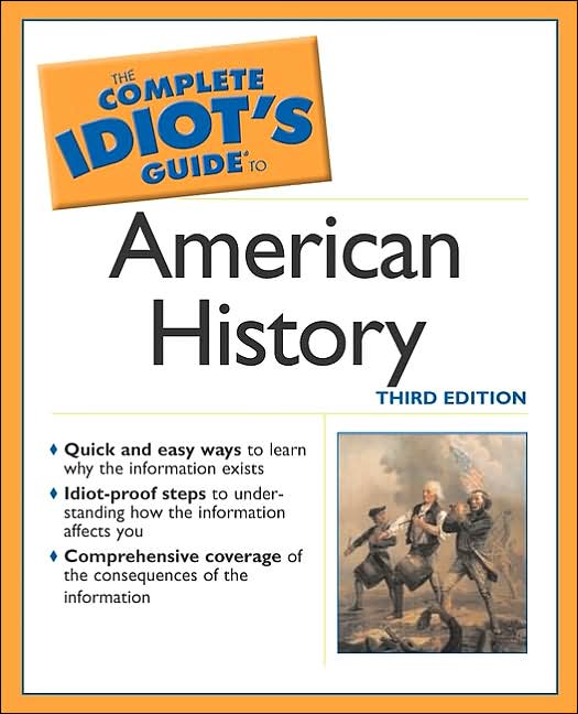 Kniga Complete Idiots Guide To American History